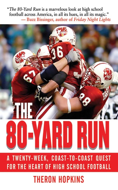 The 80-Yard Run - Theron Hopkins