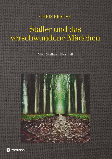 Staller und das verschwundene Mädchen, Hamburg-Krimi, Regional-Krimi - Chris Krause