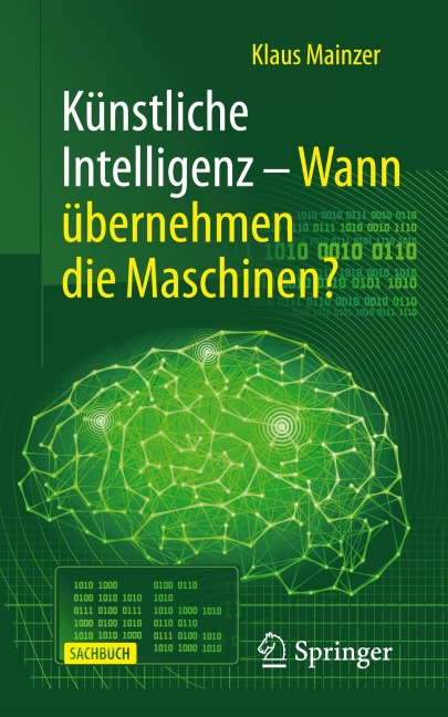 Künstliche Intelligenz - Wann übernehmen die Maschinen? - Klaus Mainzer