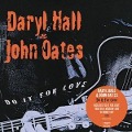 Do It for Love - Daryl & Oates Hall