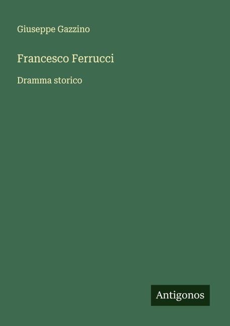 Francesco Ferrucci - Giuseppe Gazzino