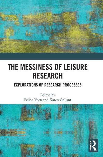 The Messiness of Leisure Research - 