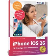Cover-Bild zum Titel 'Apple iPhone mit iOS 26 - Das Buch für Einsteiger ohne Vorkenntnisse' von 'Anja Schmid, Daniela Hausner'