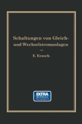 Cover-Bild zum Titel 'Schaltungen von Gleich- und Wechselstromanlagen' von 'Emil Kosack'