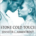 Cover-Bild zum Titel 'Stone Cold Touch Lib/E' von 'Jennifer L. Armentrout'