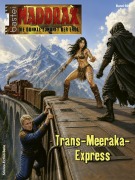 Cover-Bild zum Titel 'Maddrax 695' von 'Marc Tannous'