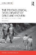 Cover-Bild zum Titel 'The Psychological Development of Girls and Women' von 'Sheila Greene'