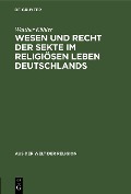 Cover-Bild zum Titel 'Wesen und Recht der Sekte im religiösen Leben Deutschlands' von 'Walther Köhler'