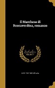 Cover-Bild zum Titel 'Il Marchese di Roccaverdina, romanzo' von 'Luigi Capuana'