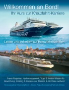Cover-Bild zum Titel 'Ihr Kurs zur Kreuzfahrt-Karriere: Willkommen an Bord!' von ''