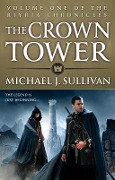 Cover-Bild zum Titel 'The Crown Tower' von 'Michael J Sullivan'