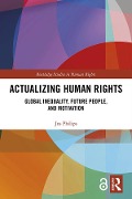 Actualizing Human Rights - Jos Philips