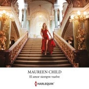 Cover-Bild zum Titel 'El amor siempre vuelve' von 'Maureen Child'