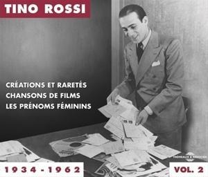 Anthologie 1934-1962 Vol.2-Cr'ations Et Raret's - Tino Rossi