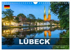 Cover-Bild zum Titel 'Schleswig-Holstein - Hansestadt Lübeck (Wandkalender 2027 DIN A4 quer), CALVENDO Monatskalender' von 'Peter Schickert'