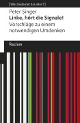 Cover-Bild zum Titel 'Linke, hört die Signale!' von 'Peter Singer'