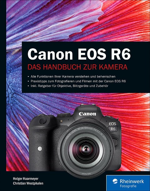 Canon EOS R6 - Holger Haarmeyer, Christian Westphalen