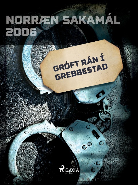 Gróft rán í Grebbestad - Forfattere