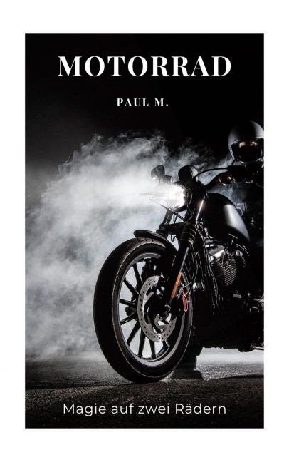 Motorrad - Paul M.