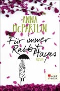 Cover-Bild zum Titel 'Für immer Rabbit Hayes' von 'Anna Mcpartlin'