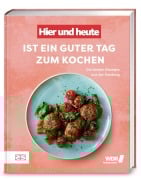 Cover-Bild zum Titel '"Hier und heute" ist ein guter Tag zum Kochen' von 'Olaf Baumeister, Lars Middendorf, Julia Komp, Fabian Timmer, Alexander Wulf'