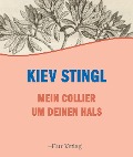 Mein Collier um Deinen Hals - Kiev Stingl