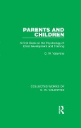 Cover-Bild zum Titel 'Parents and Children' von 'C. W. Valentine'