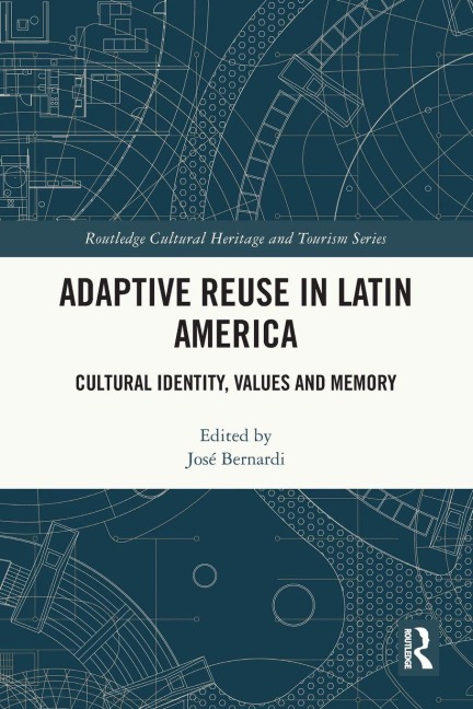 Adaptive Reuse in Latin America - 