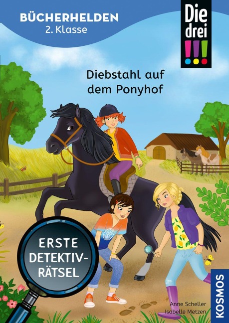 Die drei !!!, Bücherhelden 2. Klasse, Diebstahl auf dem Ponyhof - Anne Scheller
