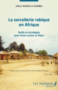 Cover-Bild zum Titel 'La sorcellerie rabique en Afrique' von 'Alban Mabiala Nsimba'