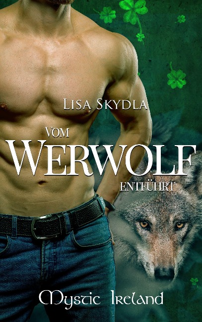 Vom Werwolf entführt - Lisa Skydla