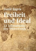 Cover-Bild zum Titel 'Freiheit und Ideal' von 'David Engels'
