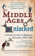 Cover-Bild zum Titel 'The Middle Ages Unlocked' von 'Gillian Polack, Katrin Kania'