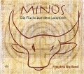 Cover-Bild zum Titel 'Minos.Die Flucht aus dem Labyrinth' von 'Fine Arts Big Band'