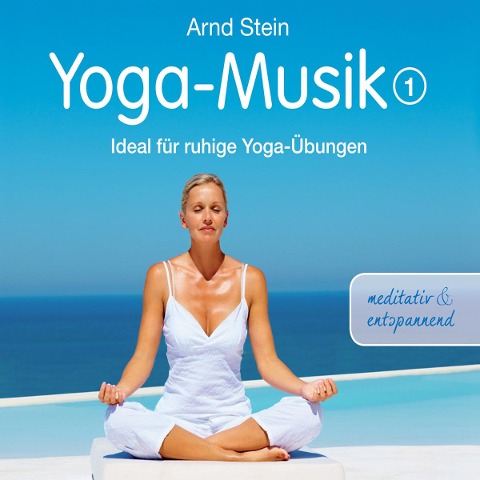 Yoga-Musik 1 - Arnd Stein