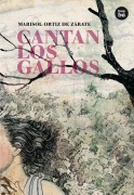 Cover-Bild zum Titel 'Cantan Los Gallos' von 'Marisol Ortiz de Zárate'