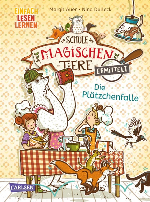 Die Schule der magischen Tiere ermittelt 6: Die Plätzchenfalle - Margit Auer