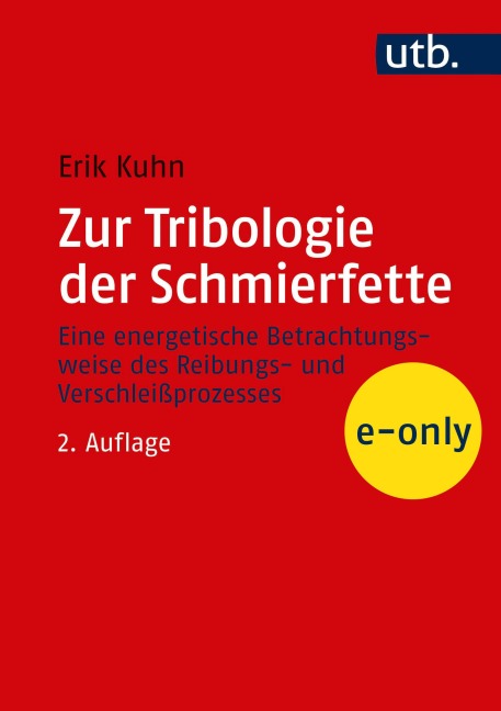 Zur Tribologie der Schmierfette - Erik Kuhn