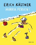 Cover-Bild zum Titel 'Hurra, Ferien!' von 'Erich Kästner'