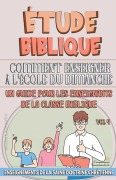 Cover-Bild zum Titel 'Comment Enseigner à LÉcole du Dimanche' von 'Sermons Bibliques'