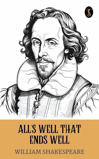 All's Well That Ends Well - William Shakespeare
