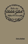 Cover-Bild zum Titel 'Über das Eheliche Glück' von 'Leopold Loewenfeld'