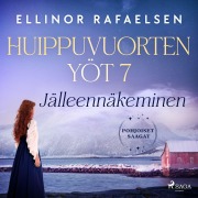 Cover-Bild zum Titel 'Jälleennäkeminen ¿ Huippuvuorten yöt 7' von 'Ellinor Rafaelsen'