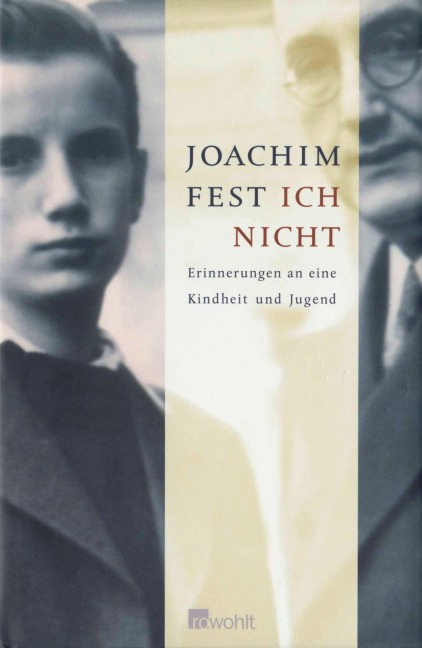 Ich nicht - Joachim Fest