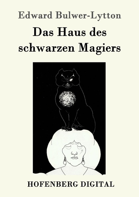 Das Haus des schwarzen Magiers - Edward Bulwer-Lytton