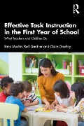 Cover-Bild zum Titel 'Effective Task Instruction in the First Year of School' von 'Ilana Mushin, Claire Gourlay, Rod Gardner'