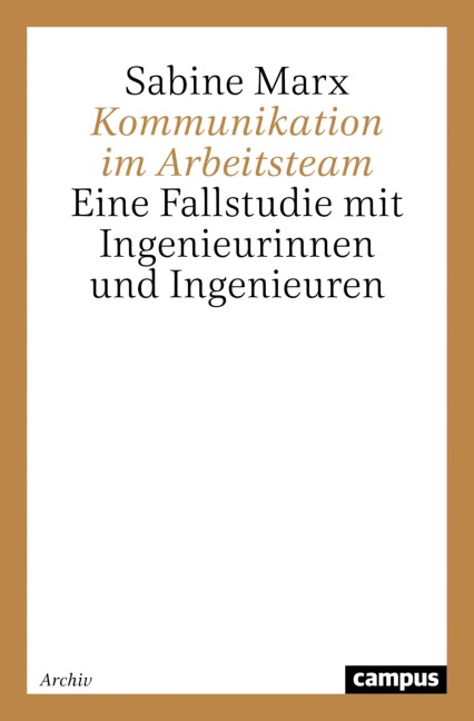 Kommunikation im Arbeitsteam - Sabine Marx