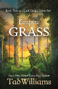 Empire of Grass - Tad Williams