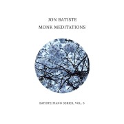 Cover-Bild zum Titel 'Monk Meditations (Batiste Piano Series, Vol. 3)' von 'Jon Batiste'