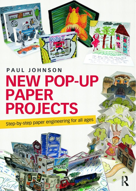 New Pop-Up Paper Projects - Paul Johnson